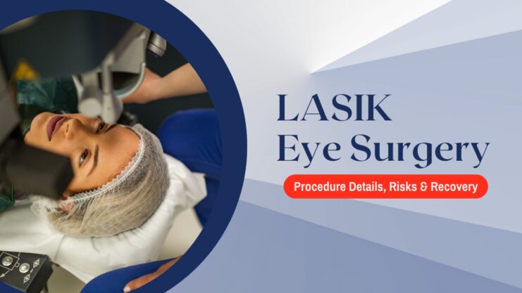 Procedure LASIK Eye Surgery